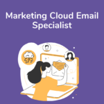 Marketing cloud email specialist