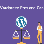 Wordpress pros and cons
