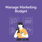 Manage Marketing Budget