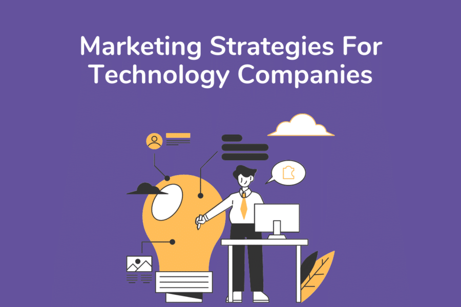 marketing strategies for technology companies
