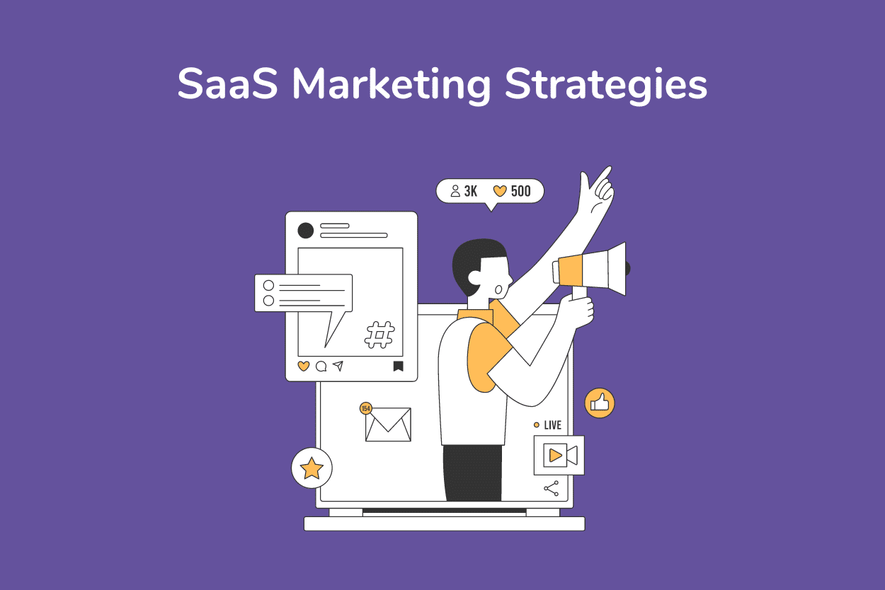 10 Best Saas Marketing Strategies To Boost Your Business In 2025