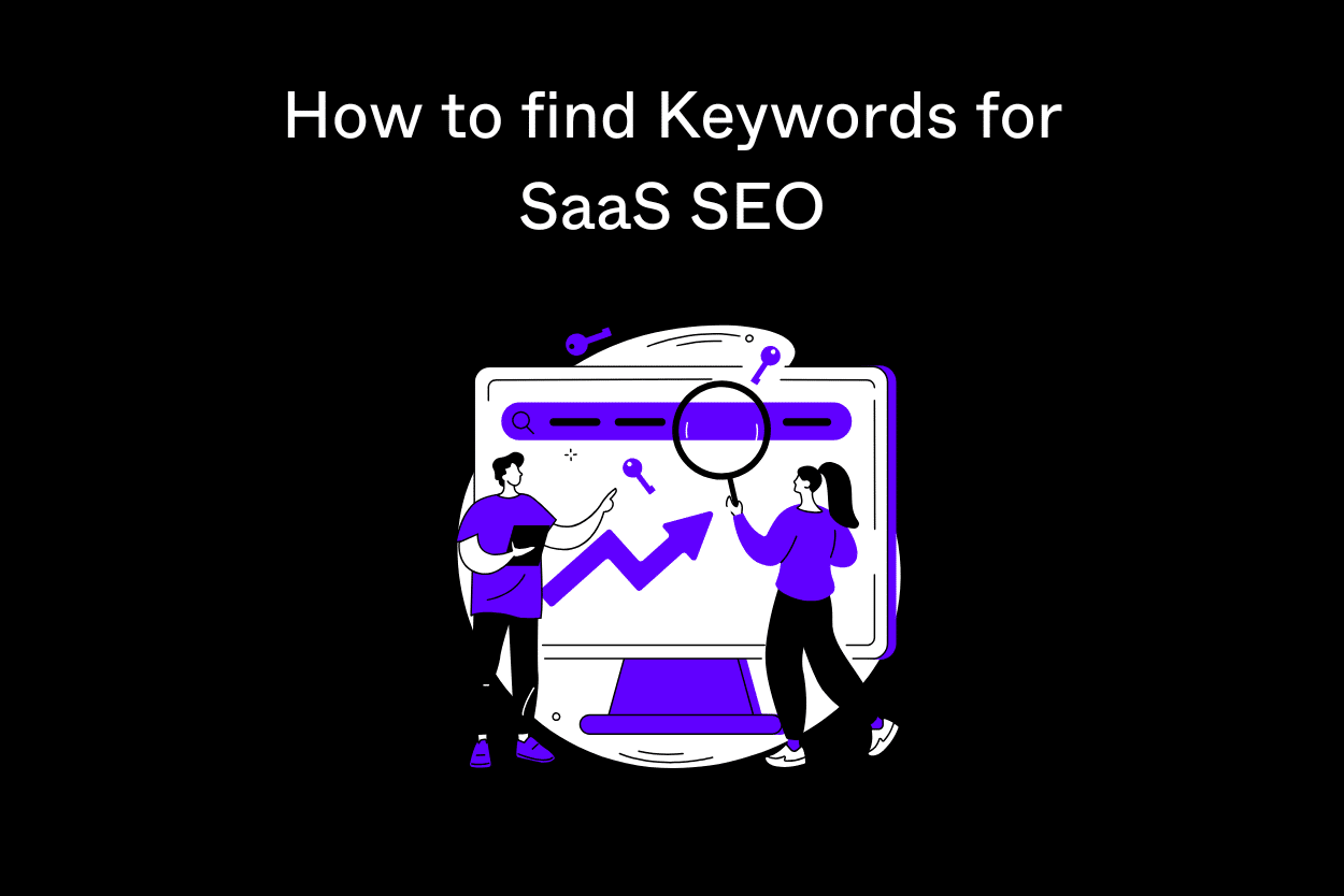 How to find Keywords for SaaS SEO